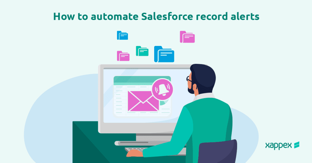 How to automate Salesforce record alerts