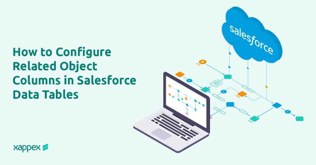 Configure related Object Columns in Salesforce Data Tables