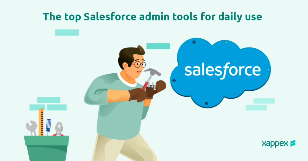 Top Salesforce admin tools