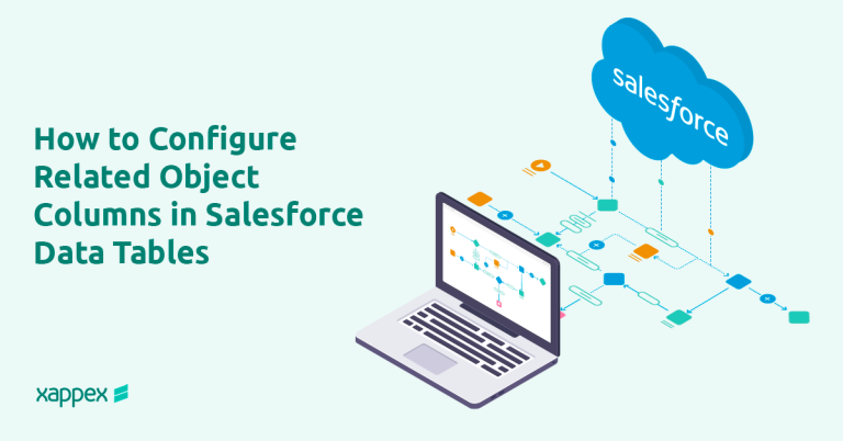 Configure related Object Columns in Salesforce Data Tables