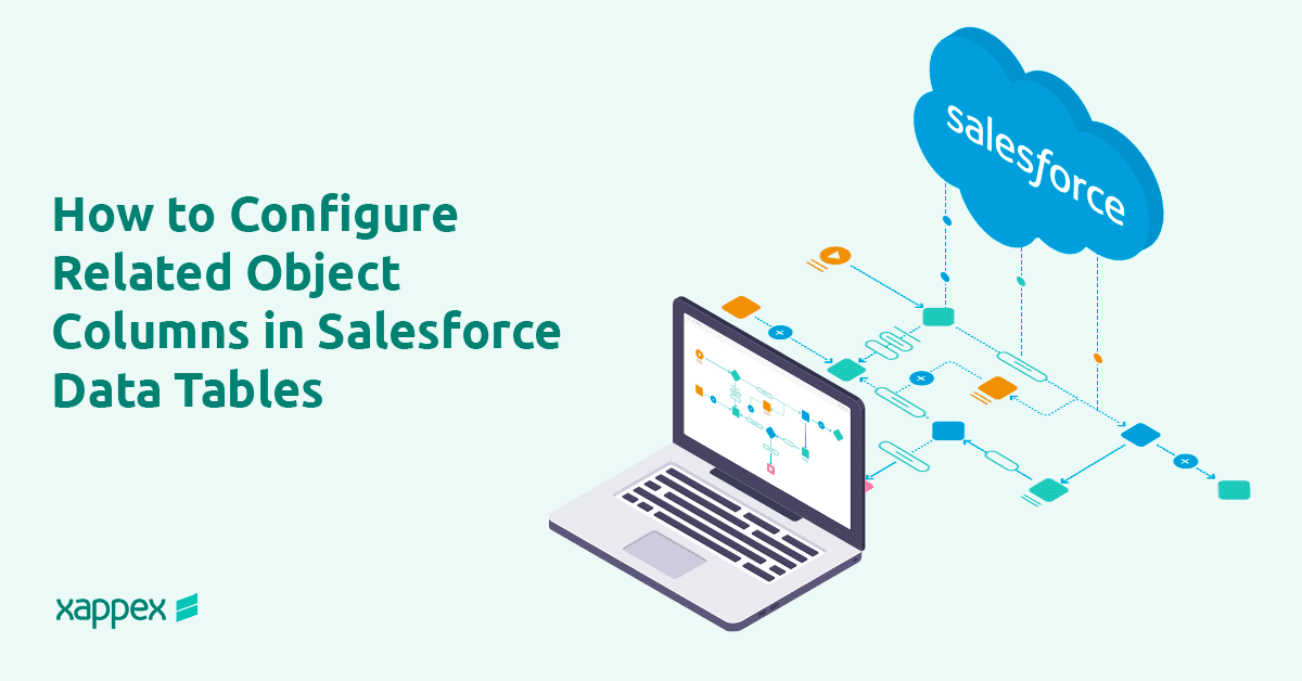 Configure related Object Columns in Salesforce Data Tables