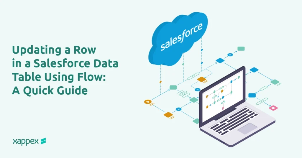 Update a Row in a Salesforce Data Table using Flow